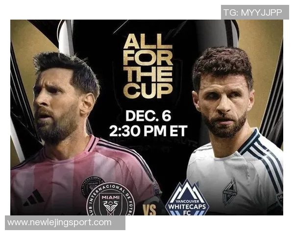 穆勒冲击生涯第36冠与梅西争夺MLS总冠军展现传奇对决