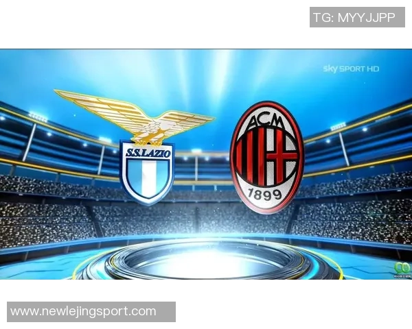 拉齐奥成功复仇以1-0战胜AC米兰晋级意甲八强精彩对决再现荣耀时刻 拉齐奥成功复仇以1-0战胜AC米兰晋级意甲八强精彩对决再现荣耀时刻